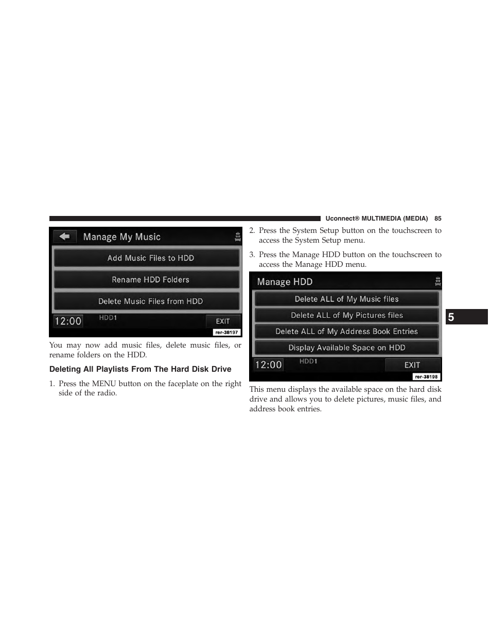 Deleting all playlists from the hard disk drive, Deleting all playlists from the hard disk, Drive | Jeep 2015 Wrangler - Uconnect 730N Manual User Manual | Page 96 / 222