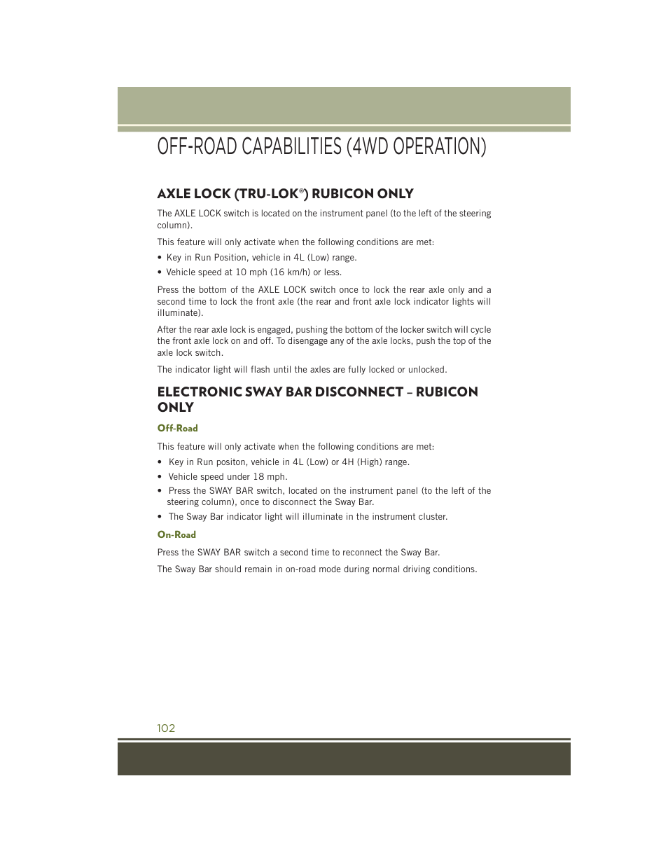 Axle lock (tru-lok®) rubicon only, Electronic sway bar disconnect – rubicon only, Off-road | On-road, Axle lock (tru-lok, Rubicon, Only electronic sway bar disconnect, Rubicon only, Off-road capabilities (4wd operation) | Jeep 2015 Wrangler - User Guide User Manual | Page 104 / 164