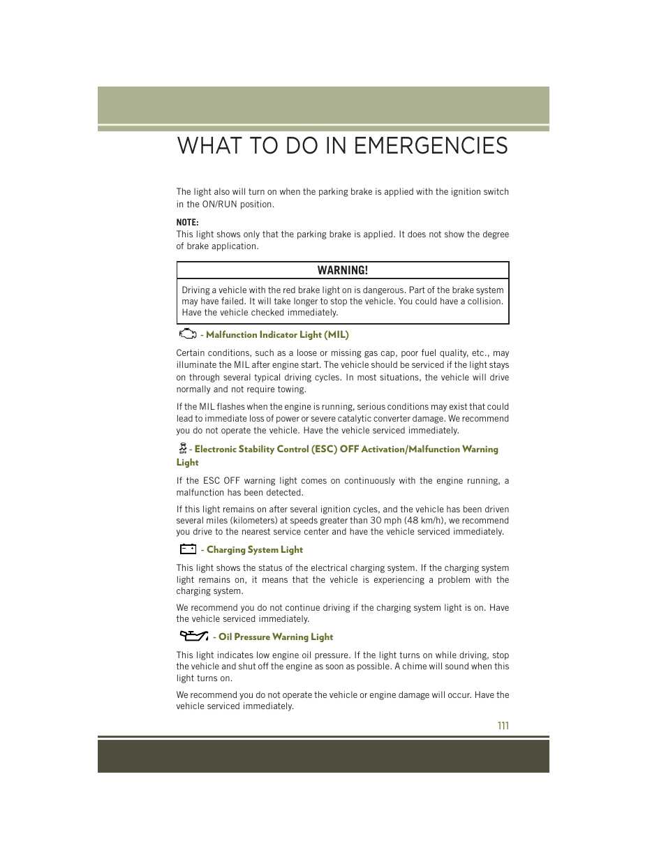 Malfunction indicator light (mil), Charging system light, Oil pressure warning light | What to do in emergencies | Jeep 2015 Wrangler - User Guide User Manual | Page 113 / 164