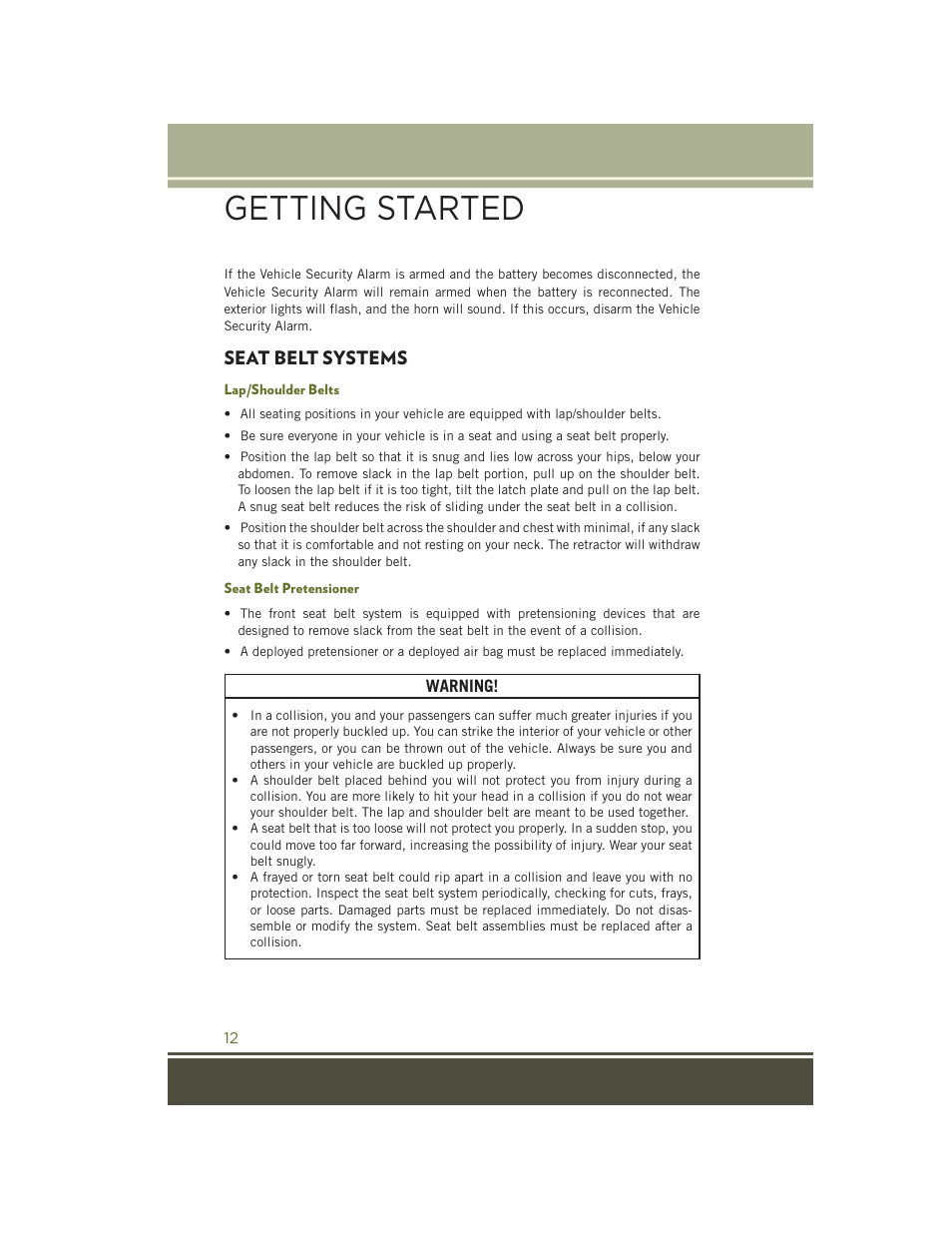 Seat belt systems, Lap/shoulder belts, Seat belt pretensioner | Getting started | Jeep 2015 Wrangler - User Guide User Manual | Page 14 / 164