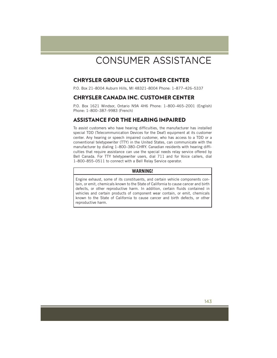 Consumer assistance, Chrysler group llc customer center, Chrysler canada inc. customer center | Assistance for the hearing impaired, Chrysler group llc customer, Center, Chrysler canada inc. customer, Assistance for the hearing, Impaired | Jeep 2015 Wrangler - User Guide User Manual | Page 145 / 164