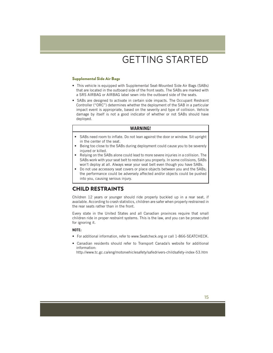 Supplemental side air bags, Child restraints, Getting started | Jeep 2015 Wrangler - User Guide User Manual | Page 17 / 164