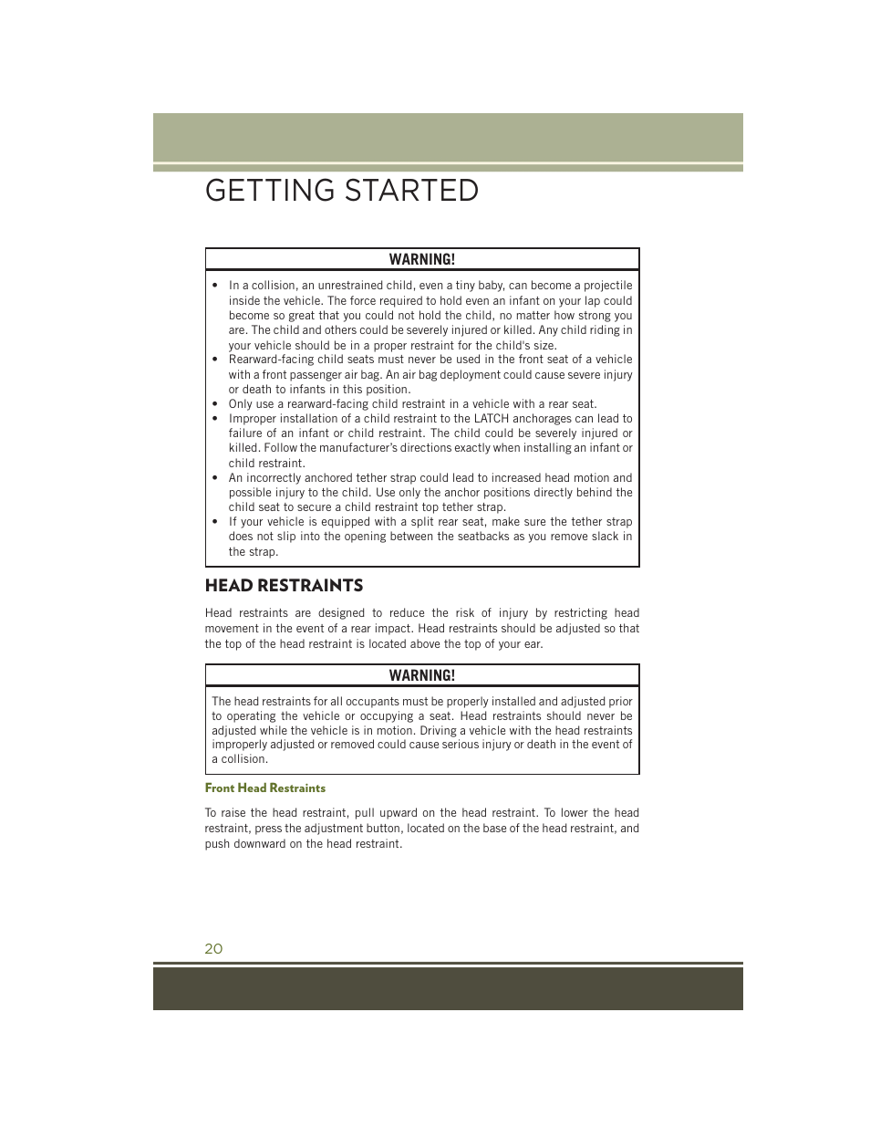 Head restraints, Front head restraints, Getting started | Jeep 2015 Wrangler - User Guide User Manual | Page 22 / 164
