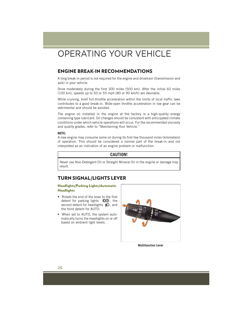 Operating your vehicle, Engine break-in recommendations, Turn signal/lights lever | Headlights/parking lights/automatic headlights, Engine break-in, Recommendations | Jeep 2015 Wrangler - User Guide User Manual | Page 28 / 164