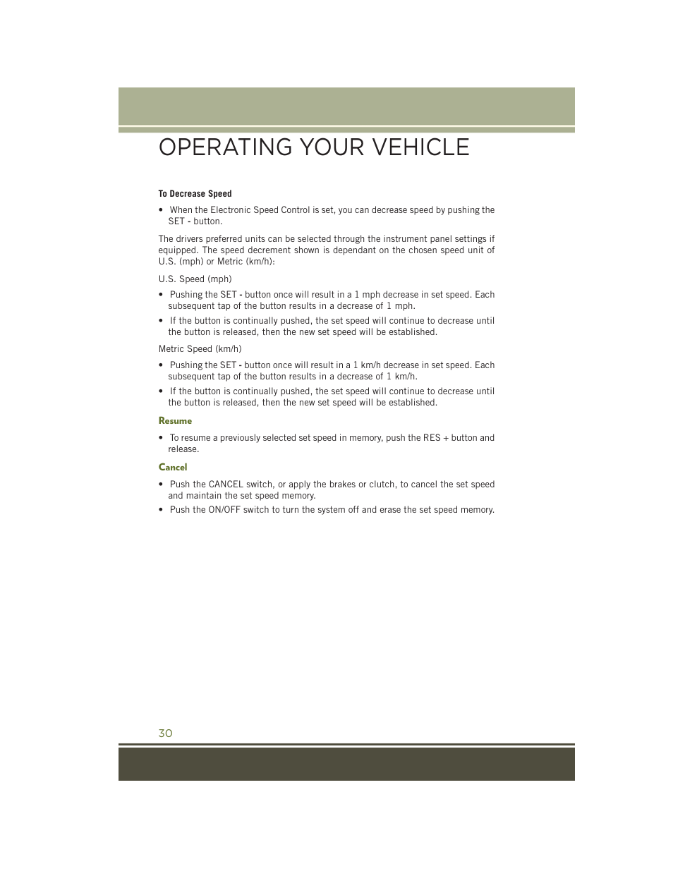 Resume, Cancel, Operating your vehicle | Jeep 2015 Wrangler - User Guide User Manual | Page 32 / 164