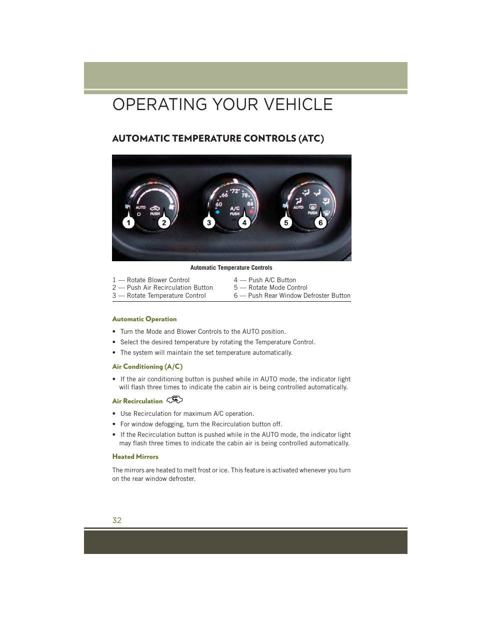Automatic temperature controls (atc), Automatic operation, Air conditioning (a/c) | Air recirculation, Heated mirrors, Automatic temperature, Controls (atc), Operating your vehicle | Jeep 2015 Wrangler - User Guide User Manual | Page 34 / 164