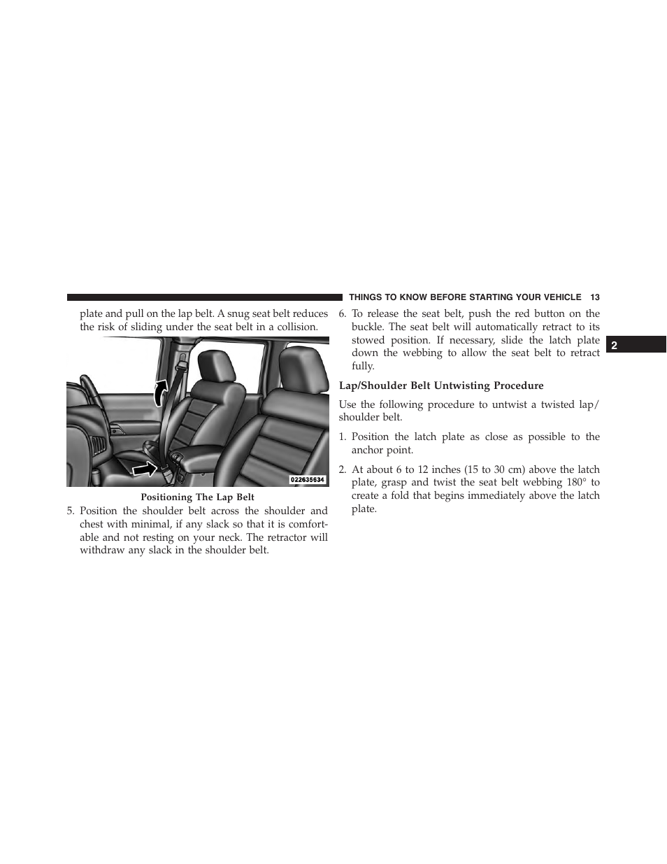 Lap/shoulder belt untwisting procedure | Jeep 2015 Wrangler - Postal Supplement User Manual | Page 15 / 74