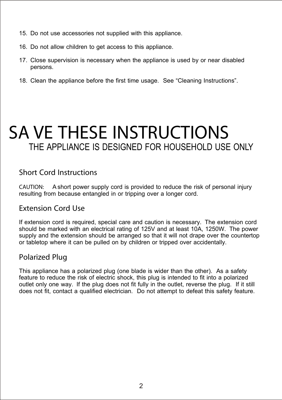 Sa ve these instructions, The appliance is designed for household use only, Short cord instructions | Extension cord use, Polarized plug | Bravetti PLATINUM PRO BKS600 User Manual | Page 3 / 10