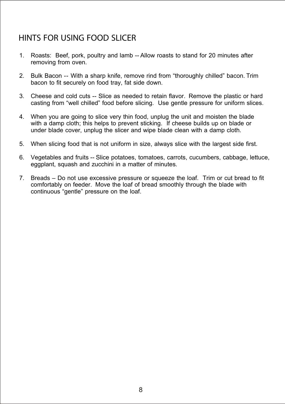 Hints for using food slicer | Bravetti PLATINUM PRO BKS600 User Manual | Page 9 / 10