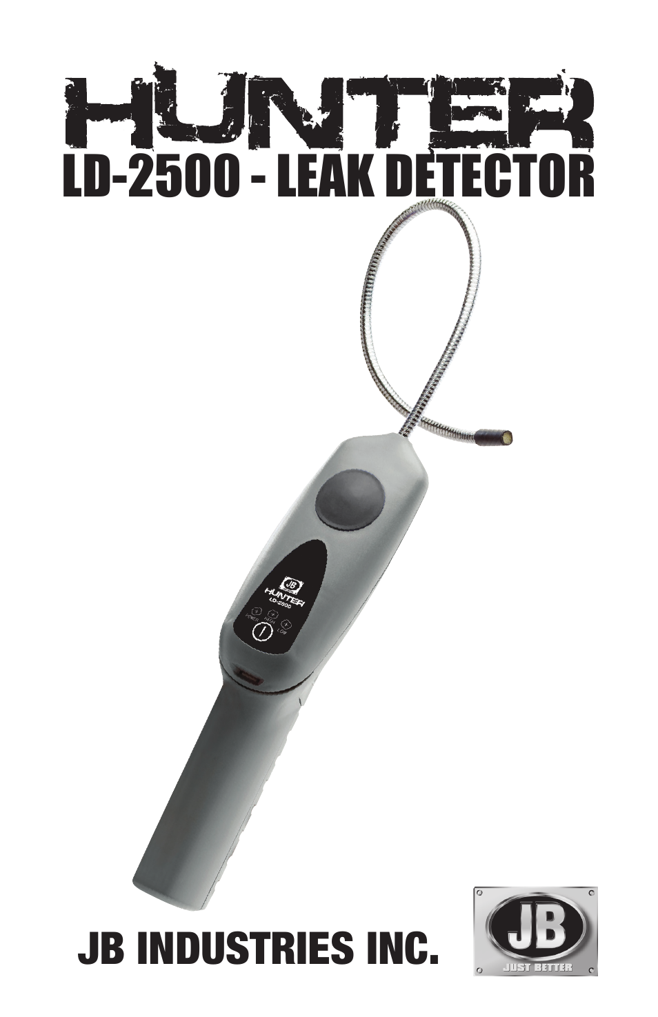 Just Better LD-2500 Hunter Leak Detector User Manual | 8 pages