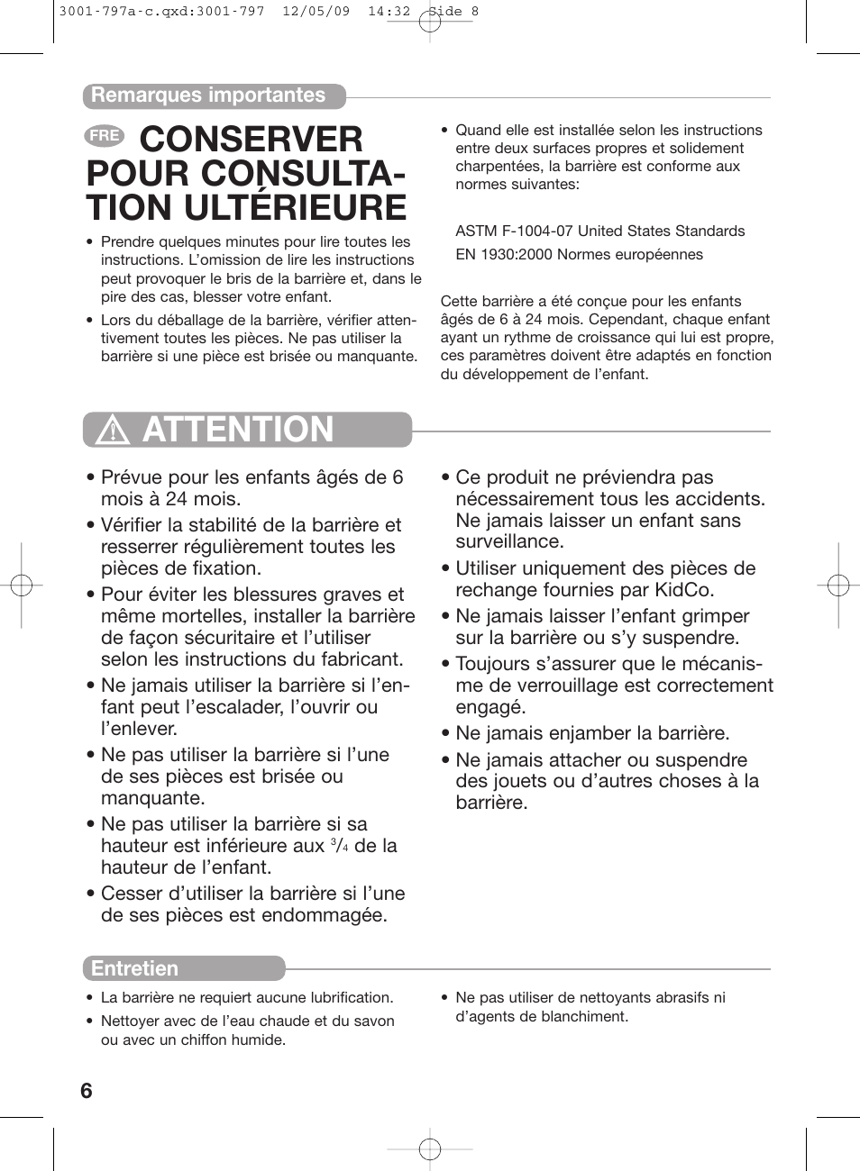 Attention, Conserver pour consulta- tion ultérieure | Kidco G70d-C User Manual | Page 8 / 22