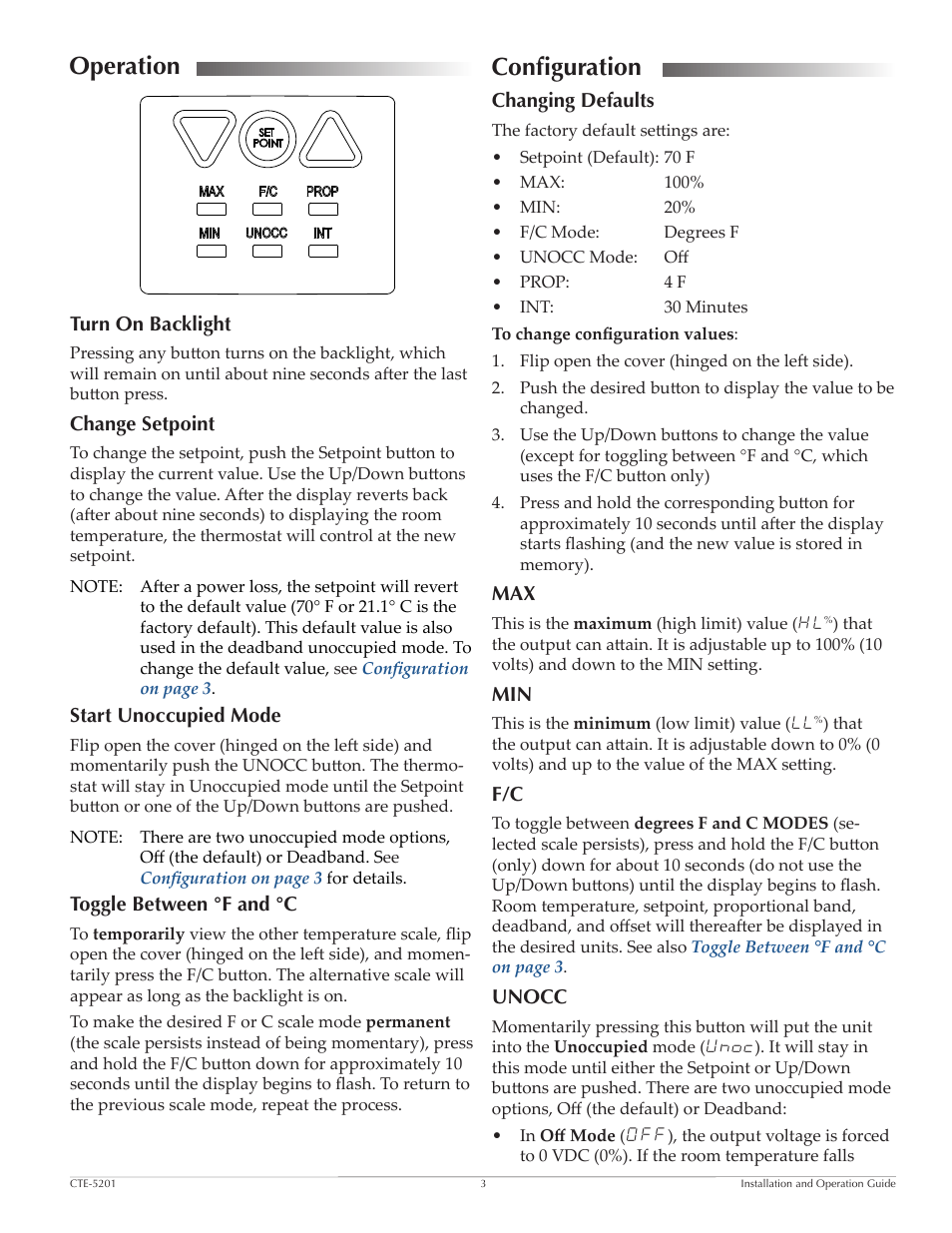 Operation, Turn on backlight, Change setpoint | Start unoccupied mode, Toggle between °f and °c, Configuration, Changing defaults, Unocc, Turn on backlight 3 change setpoint, Start unoccupied mode 3 toggle between °f and °c | KMC Controls CTE-5201-16 User Manual | Page 3 / 4
