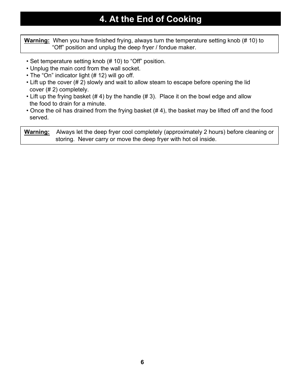 At the end of cooking | Bravetti COOL-TOUCH EP64 User Manual | Page 7 / 12