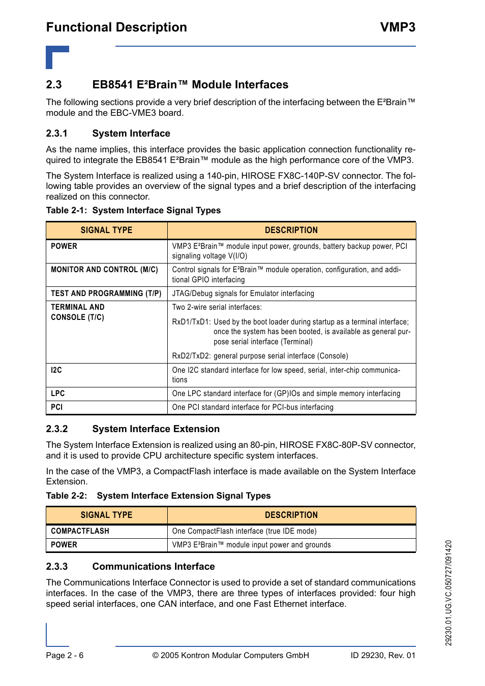 3 eb8541 e·brain™ module interfaces, 1 system interface, 2 system interface extension | 3 communications interface, 3 eb8541 e²brain™ module interfaces - 6, System interface - 6, System interface extension - 6, Communications interface - 6, System interface signal types - 6, System interface extension signal types - 6 | Kontron VMP3 User Manual | Page 40 / 154