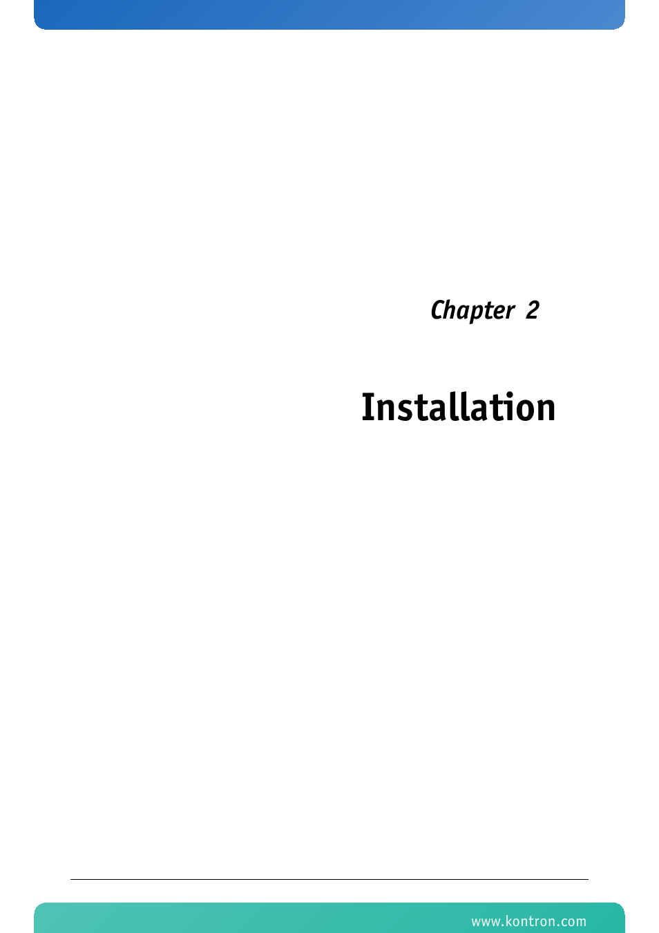 Installation, Chapter 2 | Kontron CP-RIO6-923 User Manual | Page 18 / 32