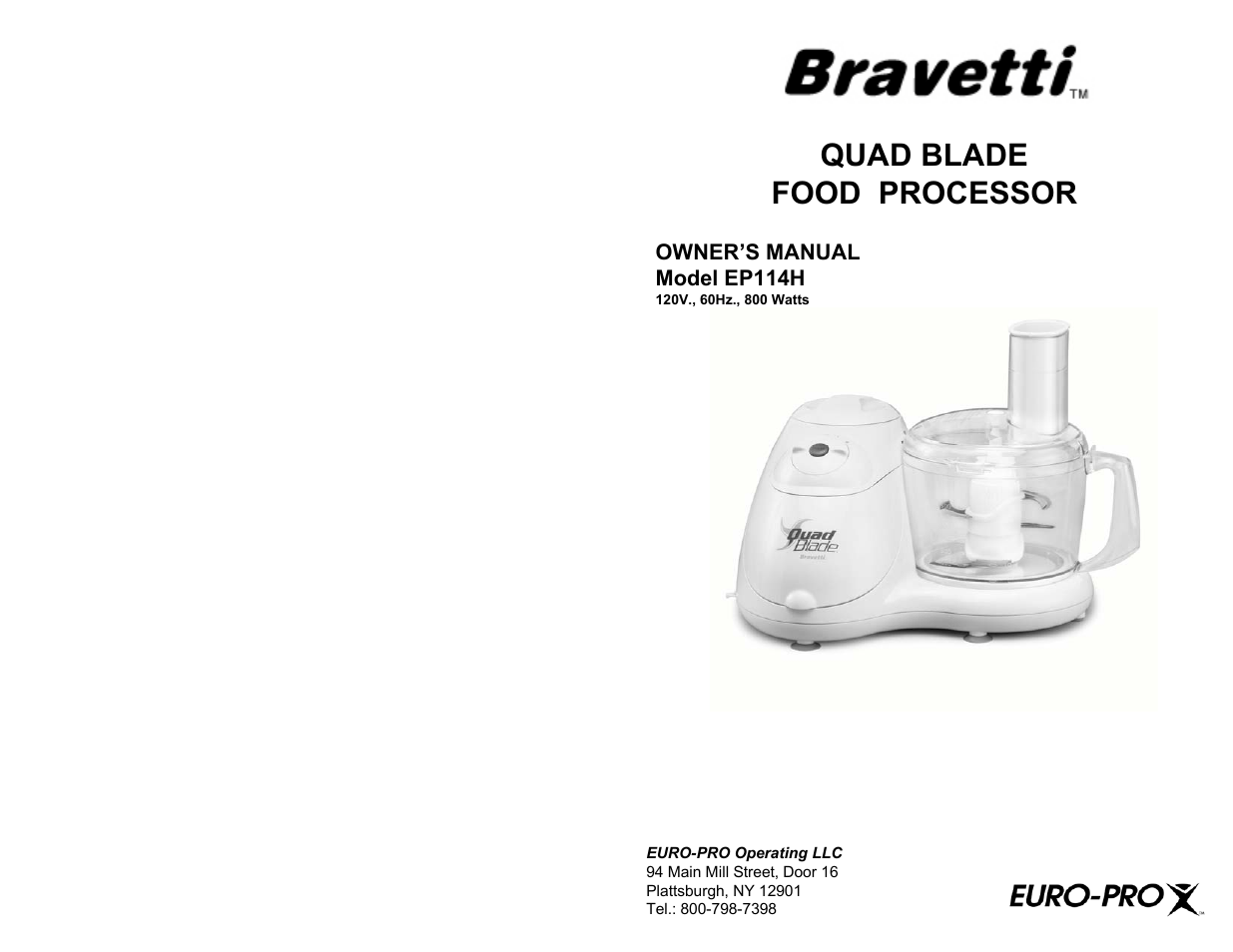 Bravetti QUAD BLADE FOOD PROCESSOR EP114H User Manual | 6 pages
