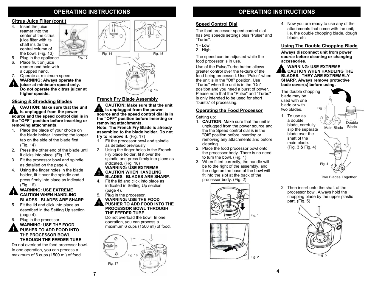 Operating instructions | Bravetti QUAD BLADE FOOD PROCESSOR EP114H User Manual | Page 5 / 6
