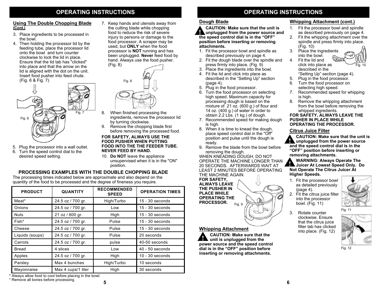 Operating instructions | Bravetti QUAD BLADE FOOD PROCESSOR EP114H User Manual | Page 6 / 6