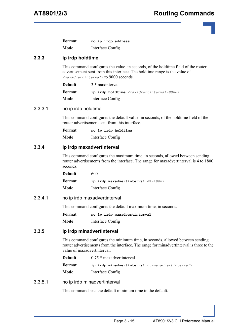 3 ip irdp holdtime, 4 ip irdp maxadvertinterval, 5 ip irdp minadvertinterval | Ip irdp holdtime - 15, Ip irdp maxadvertinterval - 15, Ip irdp minadvertinterval - 15 | Kontron AT890X Full-Size CLI User Manual | Page 127 / 304