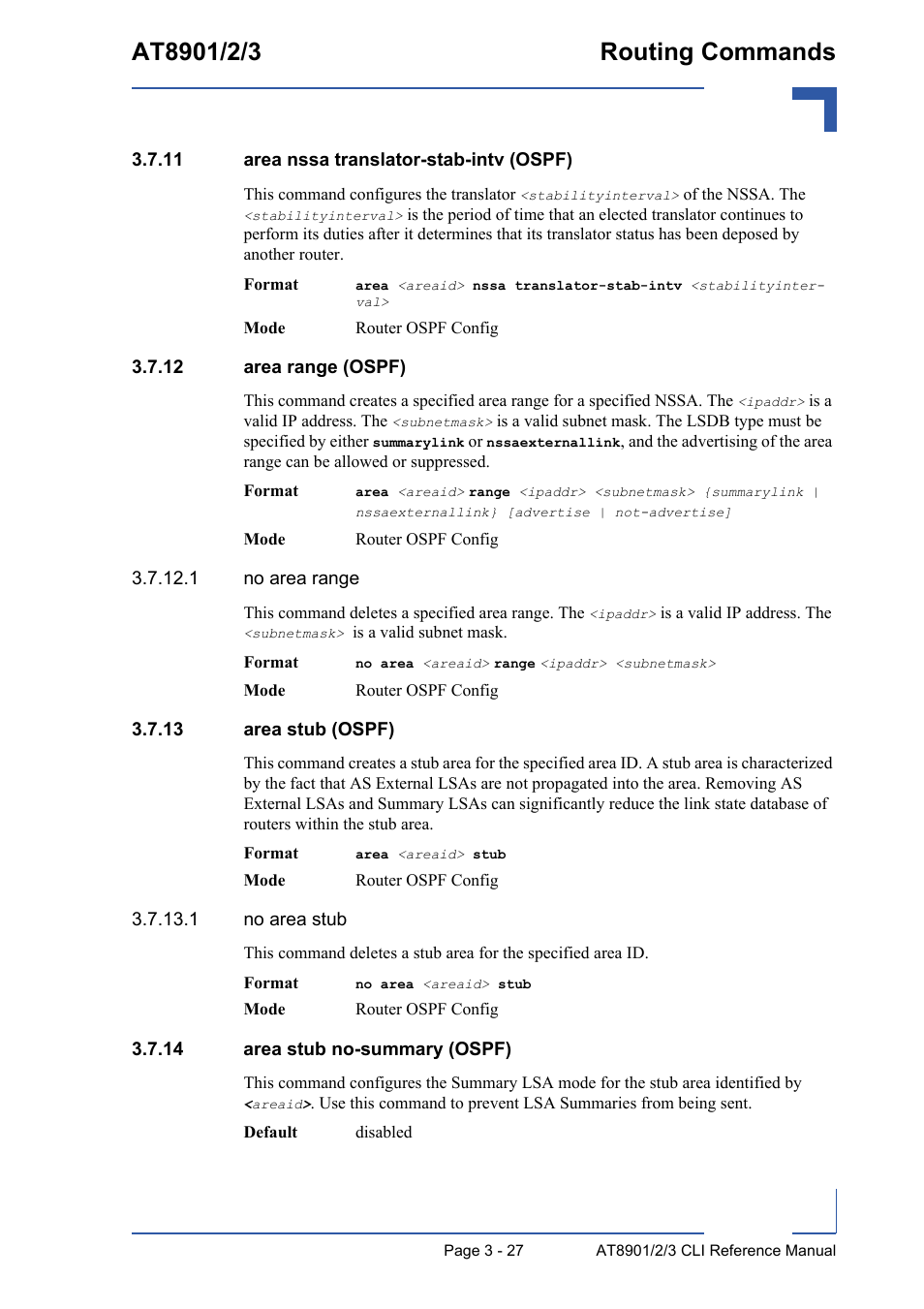 11 area nssa translator-stab-intv (ospf), 12 area range (ospf), 13 area stub (ospf) | 14 area stub no-summary (ospf) | Kontron AT890X Full-Size CLI User Manual | Page 139 / 304