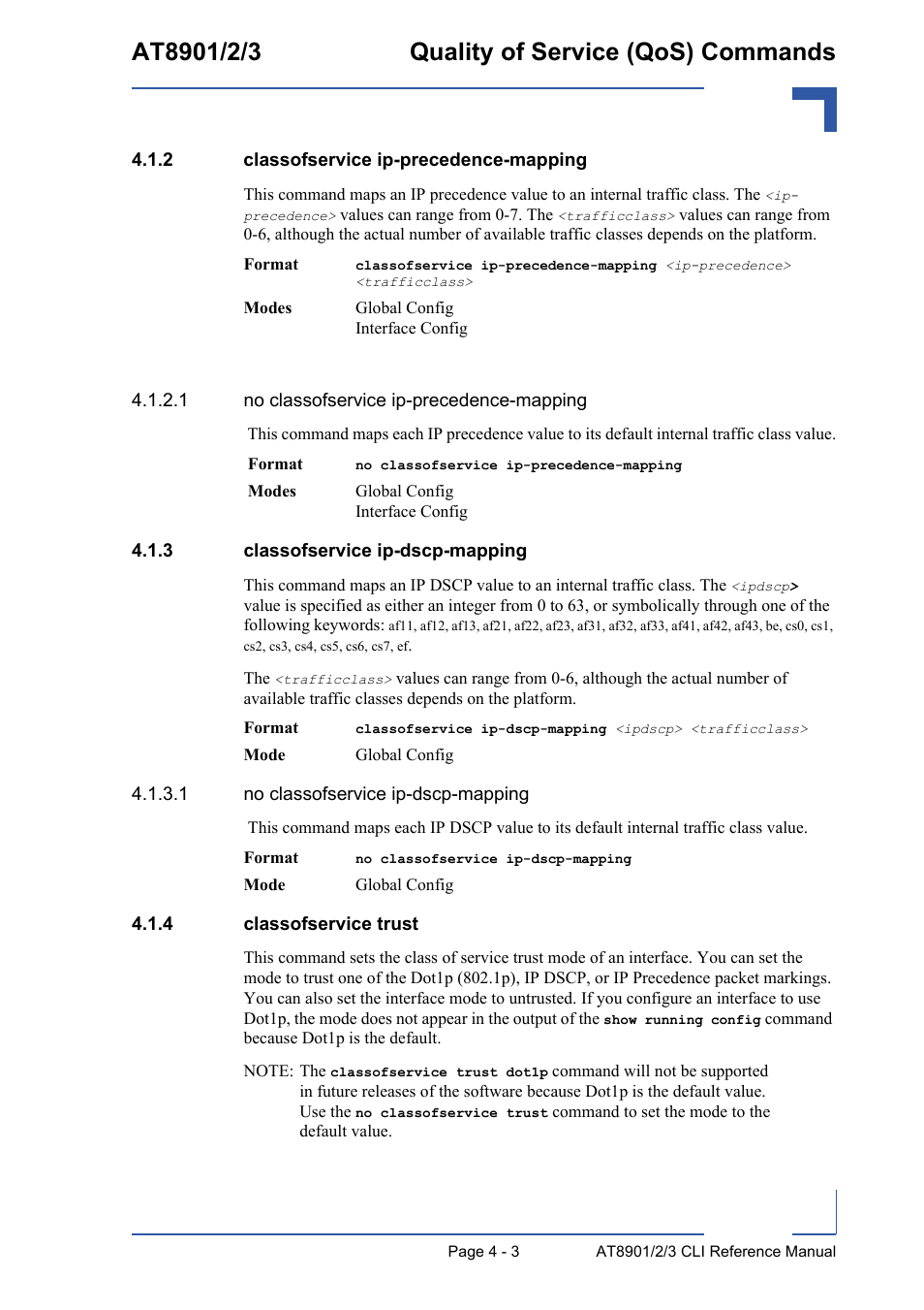 2 classofservice ip-precedence-mapping, 3 classofservice ip-dscp-mapping, 4 classofservice trust | Classofservice ip-precedence-mapping - 3, Classofservice ip-dscp-mapping - 3, Classofservice trust - 3 | Kontron AT890X Full-Size CLI User Manual | Page 169 / 304