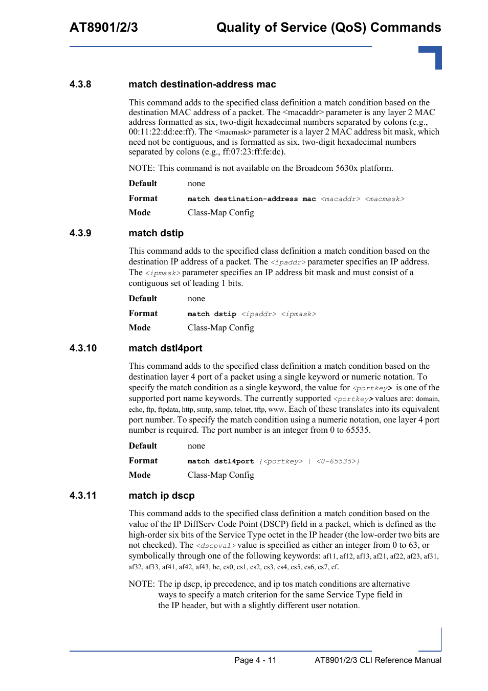 8 match destination-address mac, 9 match dstip, 10 match dstl4port | 11 match ip dscp, Match destination-address mac - 11, Match dstip - 11, 10 match dstl4port - 11 4.3.11 match ip dscp - 11 | Kontron AT890X Full-Size CLI User Manual | Page 177 / 304