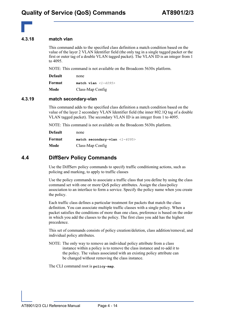 18 match vlan, 19 match secondary-vlan, 4 diffserv policy commands | 4 diffserv policy commands - 14 | Kontron AT890X Full-Size CLI User Manual | Page 180 / 304