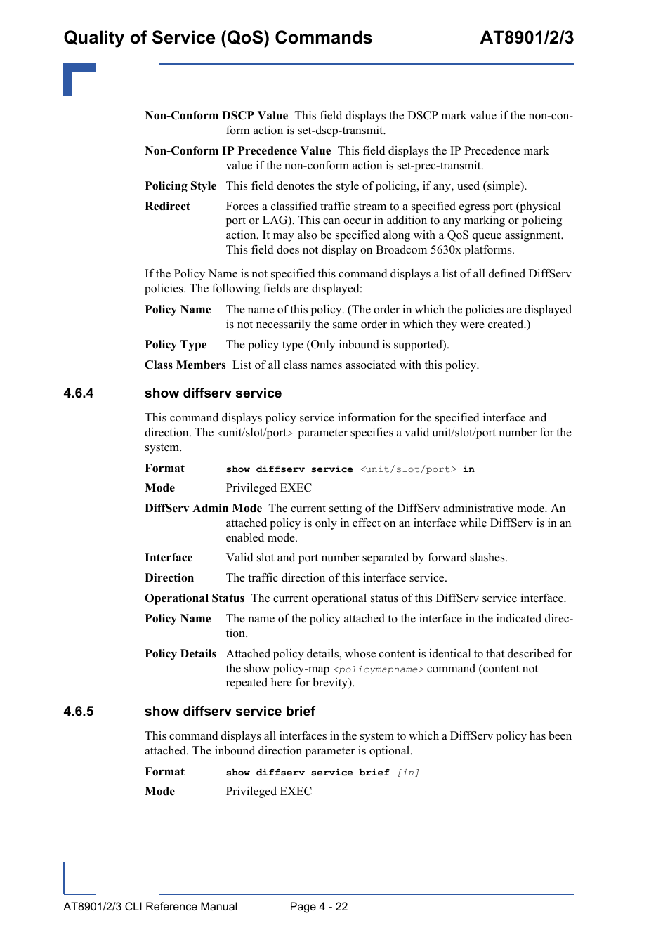 4 show diffserv service, 5 show diffserv service brief, Show diffserv service - 22 | Show diffserv service brief - 22 | Kontron AT890X Full-Size CLI User Manual | Page 188 / 304