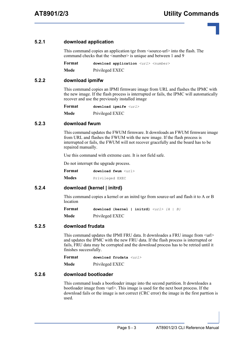 1 download application, 2 download ipmifw, 3 download fwum | 4 download {kernel | initrd, 5 download frudata, 6 download bootloader, Download application - 3, Download ipmifw - 3, Download fwum - 3, Download {kernel | initrd} - 3 | Kontron AT890X Full-Size CLI User Manual | Page 201 / 304