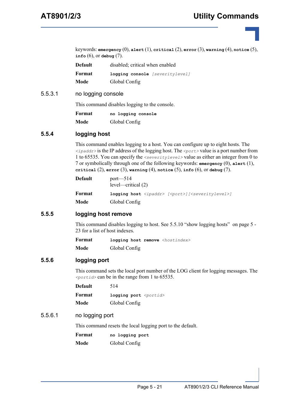 4 logging host, 5 logging host remove, 6 logging port | Logging host - 21, Logging host remove - 21, Logging port - 21 | Kontron AT890X Full-Size CLI User Manual | Page 219 / 304