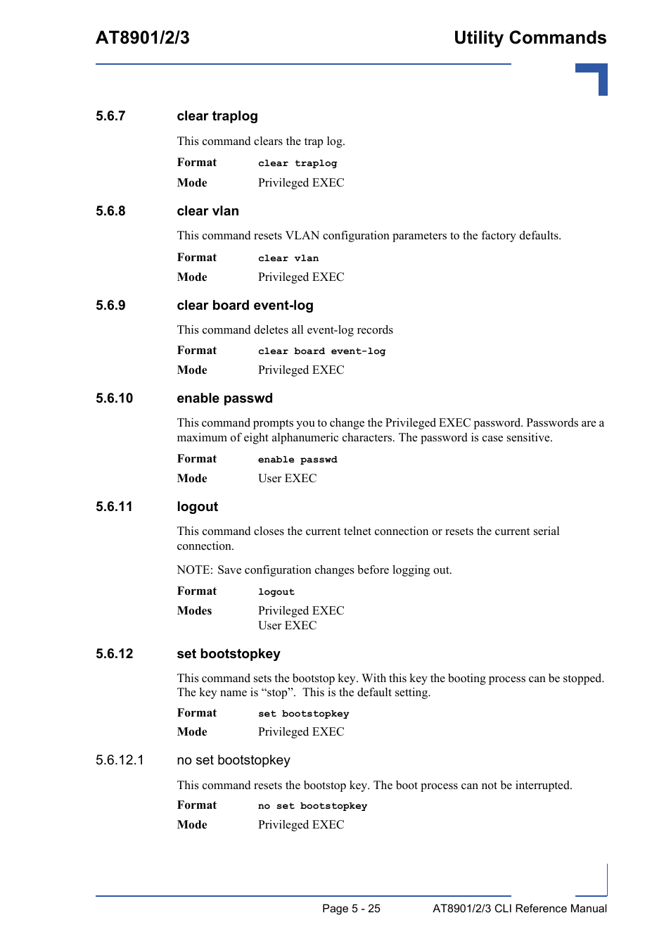 7 clear traplog, 8 clear vlan, 9 clear board event-log | 10 enable passwd, 11 logout, 12 set bootstopkey, Clear traplog - 25, Clear vlan - 25, Clear board event-log - 25 | Kontron AT890X Full-Size CLI User Manual | Page 223 / 304