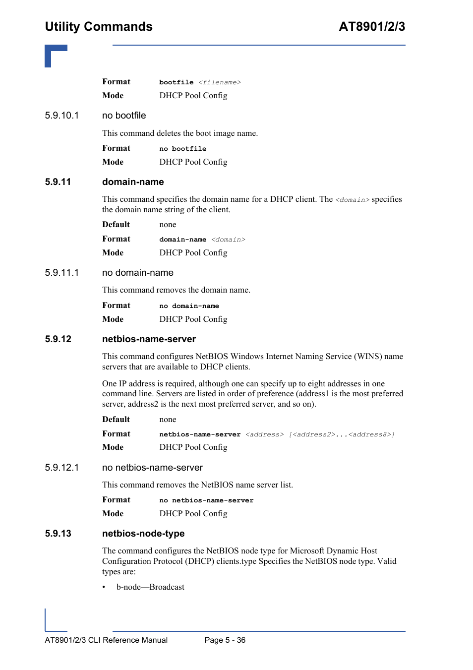 11 domain-name, 12 netbios-name-server, 13 netbios-node-type | Kontron AT890X Full-Size CLI User Manual | Page 234 / 304