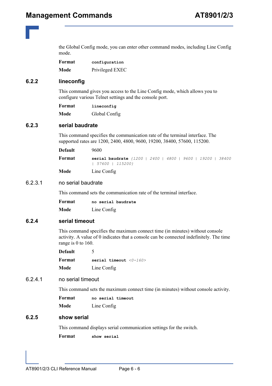 2 lineconfig, 3 serial baudrate, 4 serial timeout | 5 show serial, Lineconfig - 6, Serial baudrate - 6, Serial timeout - 6, Show serial - 6 | Kontron AT890X Full-Size CLI User Manual | Page 248 / 304