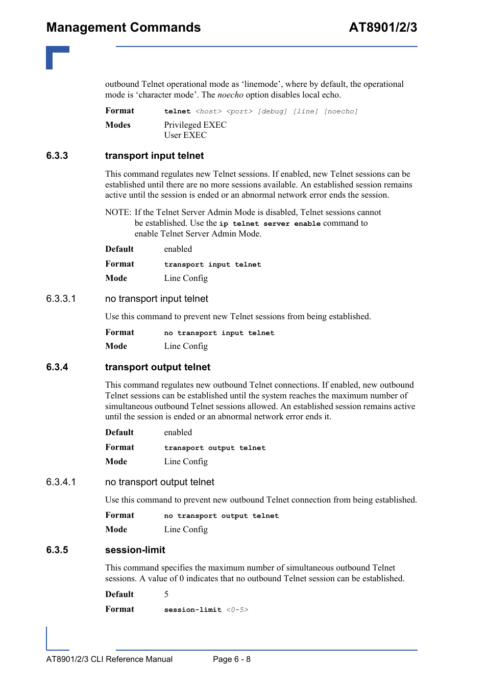 3 transport input telnet, 4 transport output telnet, 5 session-limit | Transport input telnet - 8, Transport output telnet - 8, Session-limit - 8 | Kontron AT890X Full-Size CLI User Manual | Page 250 / 304