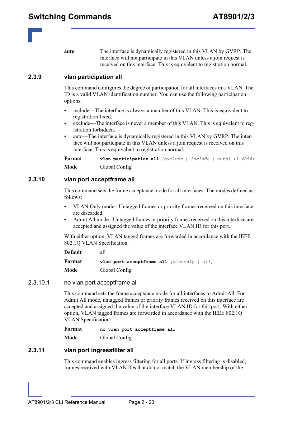 9 vlan participation all, 10 vlan port acceptframe all, 11 vlan port ingressfilter all | Vlan participation all - 20 | Kontron AT890X Full-Size CLI User Manual | Page 54 / 304