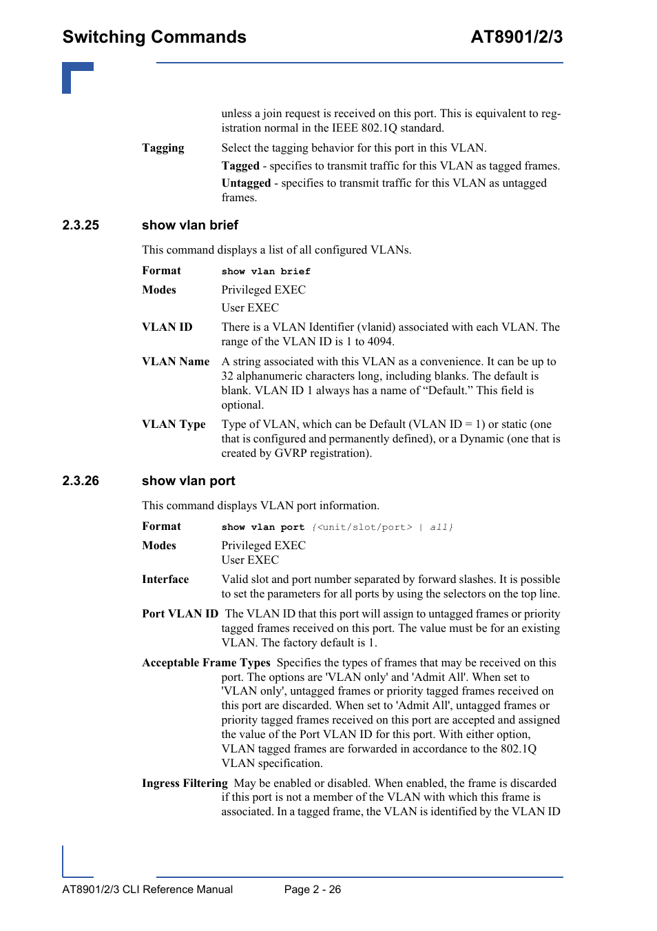 25 show vlan brief, 26 show vlan port, 25 show vlan brief - 26 2.3.26 show vlan port - 26 | Kontron AT890X Full-Size CLI User Manual | Page 60 / 304