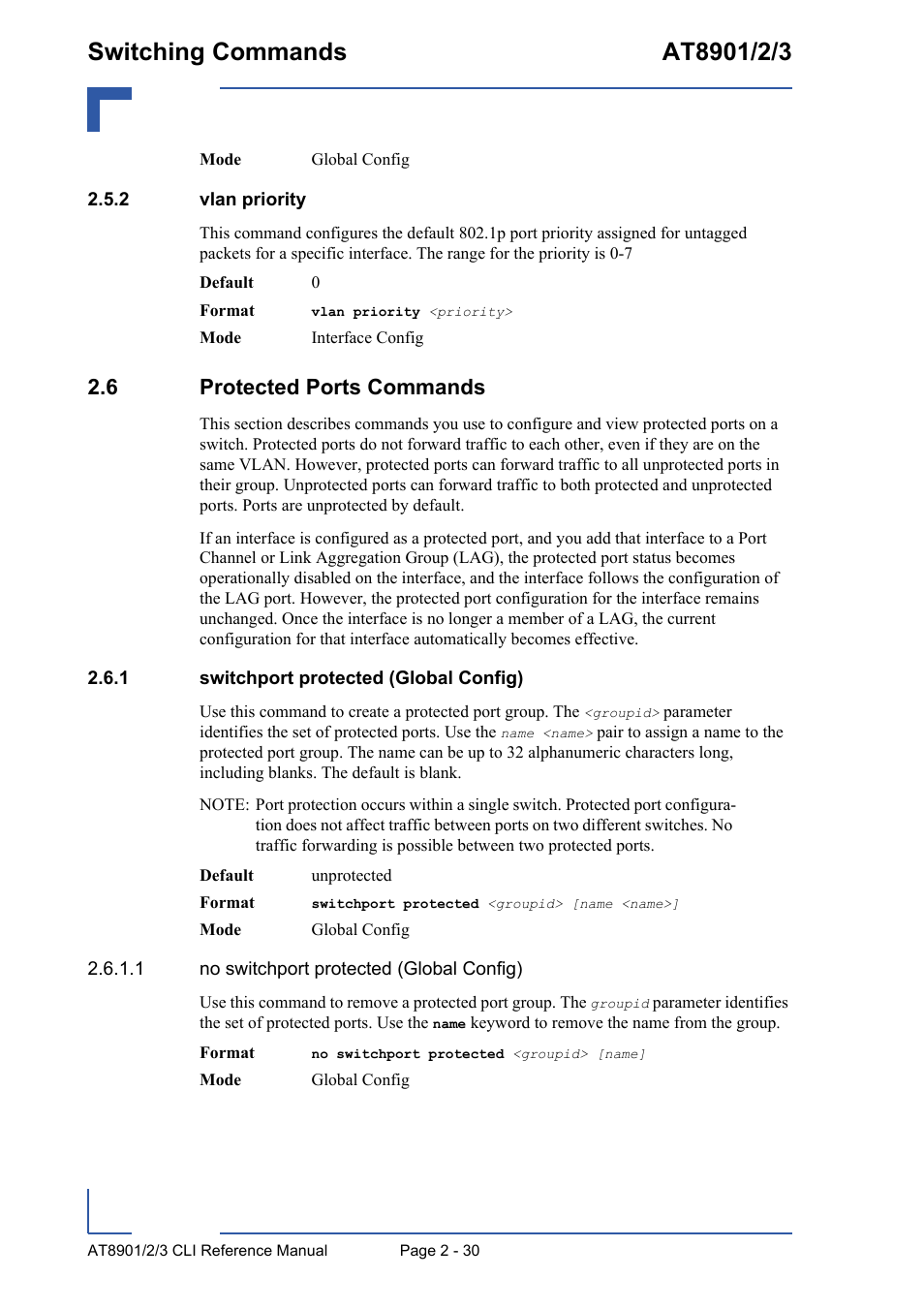 2 vlan priority, 6 protected ports commands, 1 switchport protected (global config) | Vlan priority - 30, 6 protected ports commands - 30, Switchport protected (global config) - 30 | Kontron AT890X Full-Size CLI User Manual | Page 64 / 304