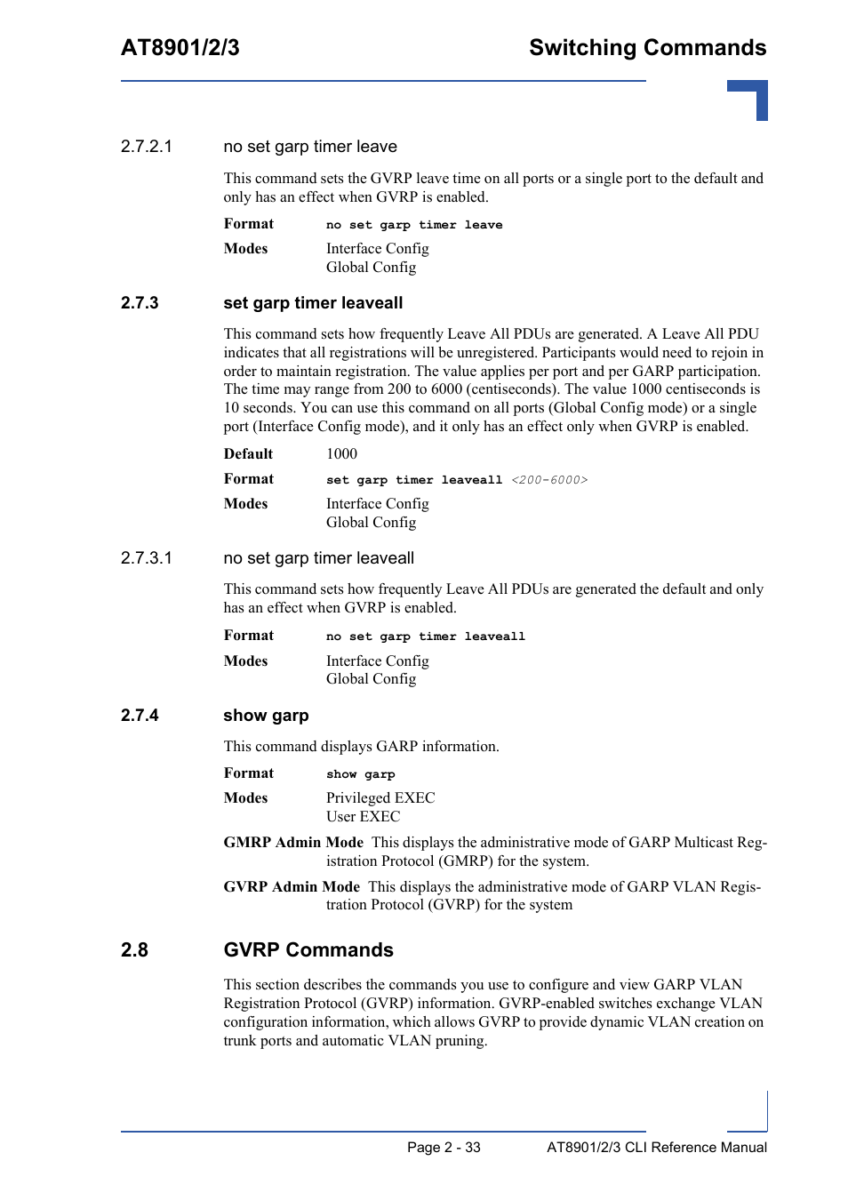 3 set garp timer leaveall, 4 show garp, 8 gvrp commands | Set garp timer leaveall - 33, Show garp - 33, 8 gvrp commands - 33 | Kontron AT890X Full-Size CLI User Manual | Page 67 / 304