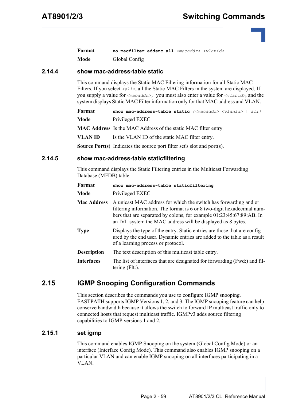 4 show mac-address-table static, 5 show mac-address-table staticfiltering, 15 igmp snooping configuration commands | 1 set igmp, 15 igmp snooping configuration commands - 59, 1 set igmp - 59 | Kontron AT890X Full-Size CLI User Manual | Page 93 / 304