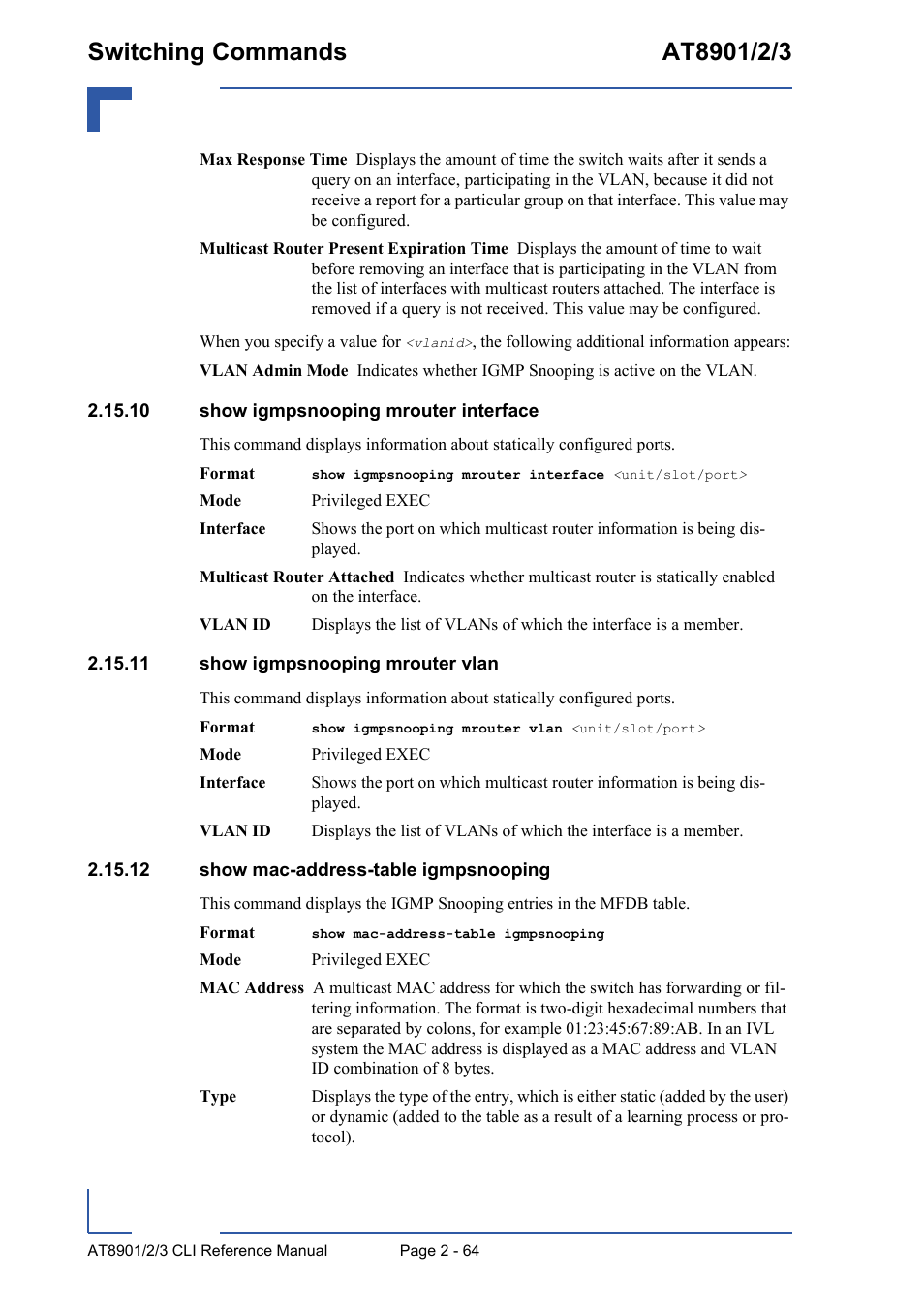 10 show igmpsnooping mrouter interface, 11 show igmpsnooping mrouter vlan, 12 show mac-address-table igmpsnooping | Kontron AT890X Full-Size CLI User Manual | Page 98 / 304