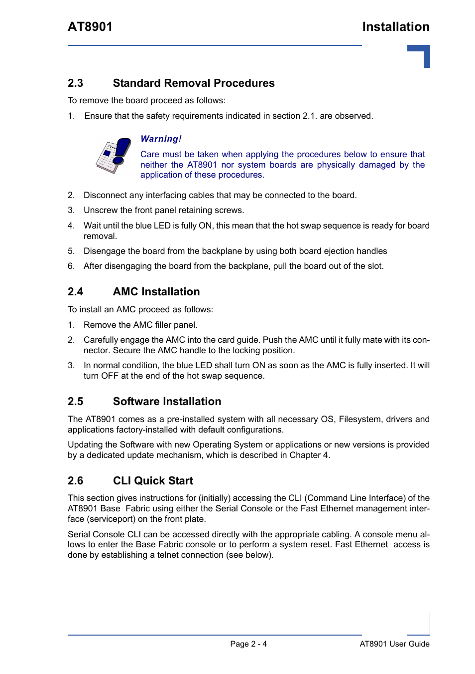 3 standard removal procedures, Unscrew the front panel retaining screws, 4 amc installation | Remove the amc filler panel, 5 software installation, 6 cli quick start, At8901 installation | Kontron AT8901 User Manual | Page 29 / 79