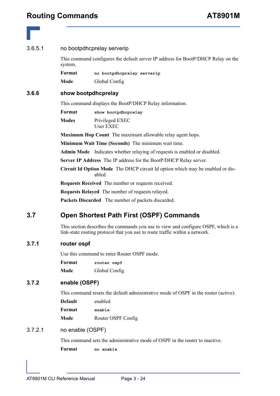 6 show bootpdhcprelay, 7 open shortest path first (ospf) commands, 1 router ospf | 2 enable (ospf), Show bootpdhcprelay - 24, 7 open shortest path first (ospf) commands - 24, Router ospf - 24, Enable (ospf) - 24, Routing commands at8901m | Kontron AT8901M CLI User Manual | Page 138 / 313