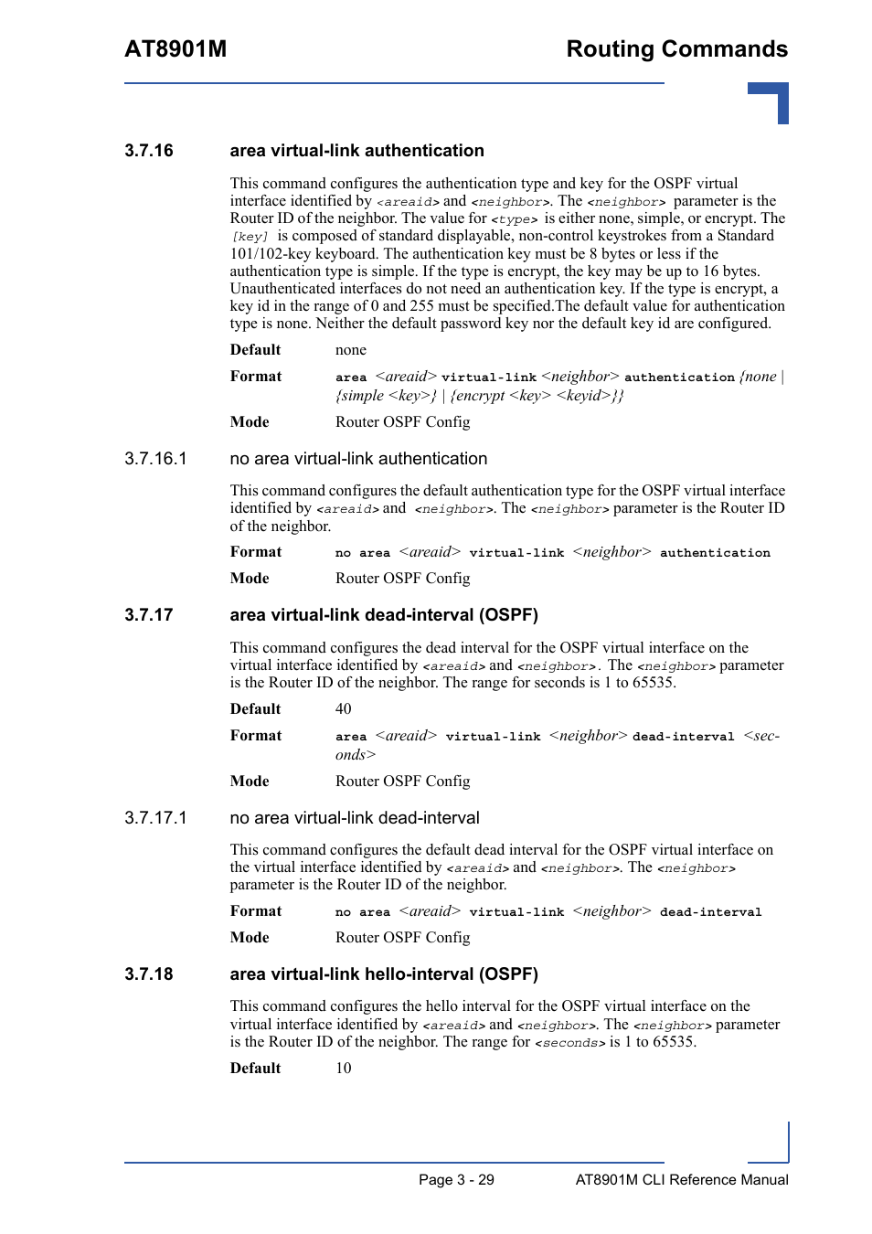 16 area virtual-link authentication, 17 area virtual-link dead-interval (ospf), 18 area virtual-link hello-interval (ospf) | At8901m routing commands | Kontron AT8901M CLI User Manual | Page 143 / 313