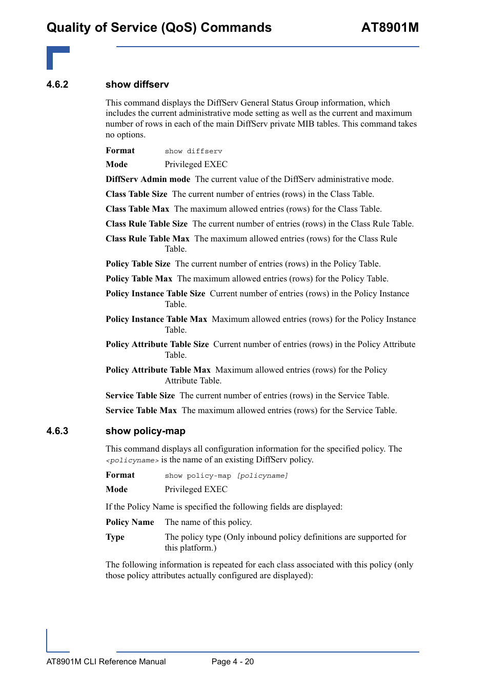 2 show diffserv, 3 show policy-map, Show diffserv - 20 | Show policy-map - 20, Quality of service (qos) commands at8901m | Kontron AT8901M CLI User Manual | Page 188 / 313