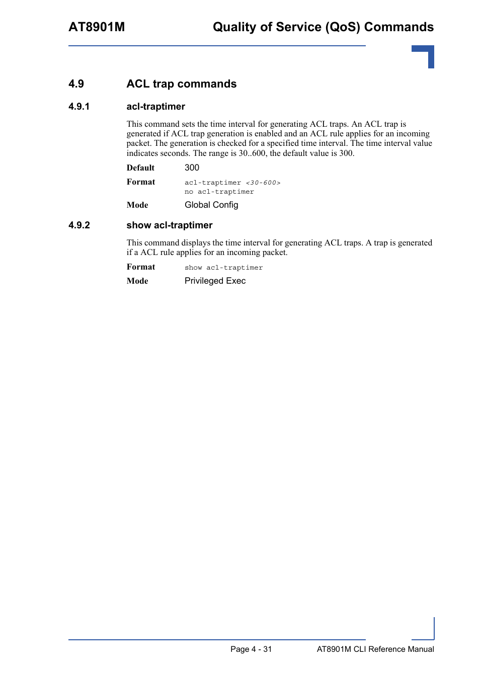 9 acl trap commands, 1 acl-traptimer, 2 show acl-traptimer | 9 acl trap commands - 31, Acl-traptimer - 31, Show acl-traptimer - 31, At8901m quality of service (qos) commands | Kontron AT8901M CLI User Manual | Page 199 / 313