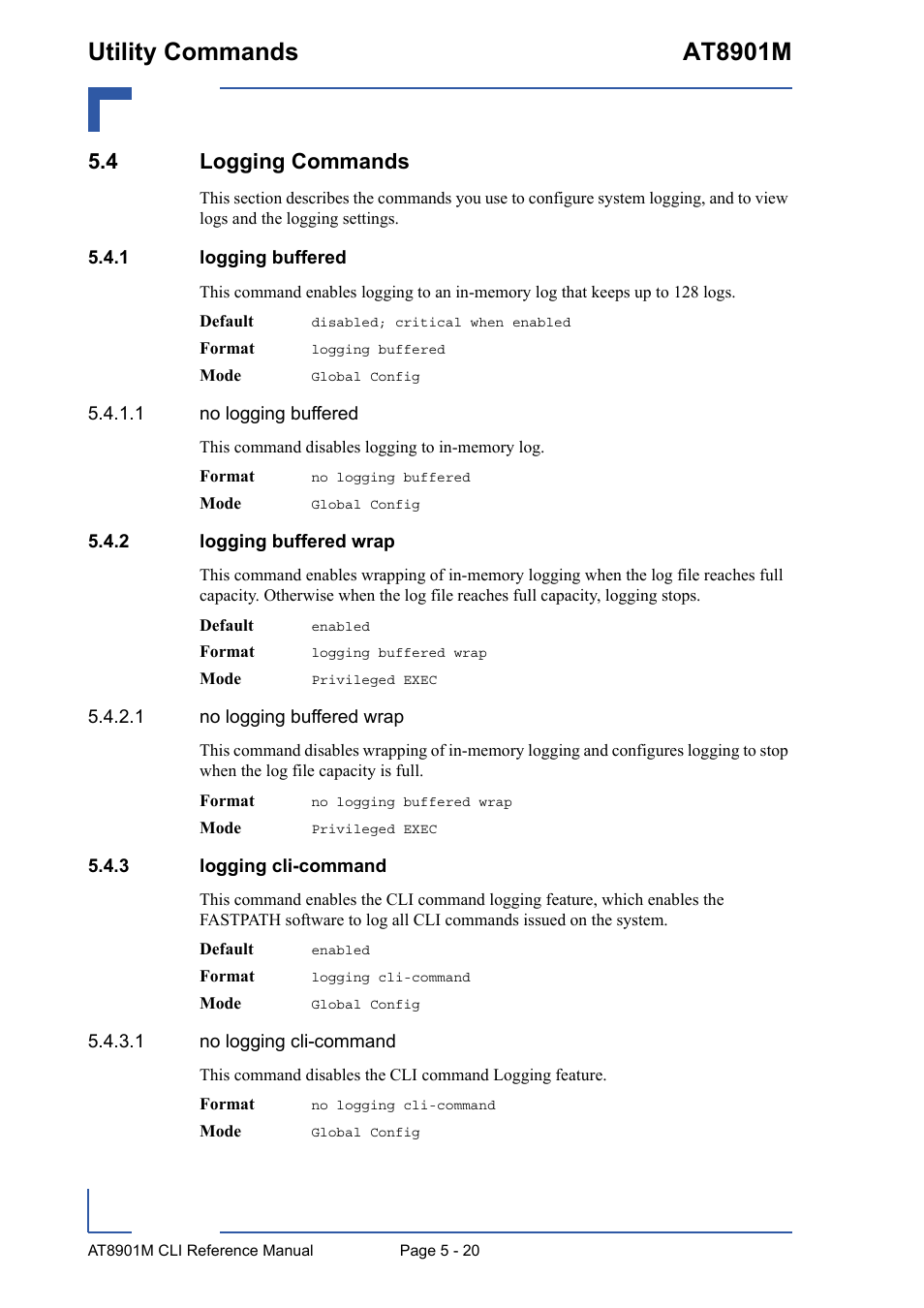 4 logging commands, 1 logging buffered, 2 logging buffered wrap | 3 logging cli-command, 4 logging commands - 20, Logging buffered - 20, Logging buffered wrap - 20, Logging cli-command - 20, Utility commands at8901m | Kontron AT8901M CLI User Manual | Page 220 / 313