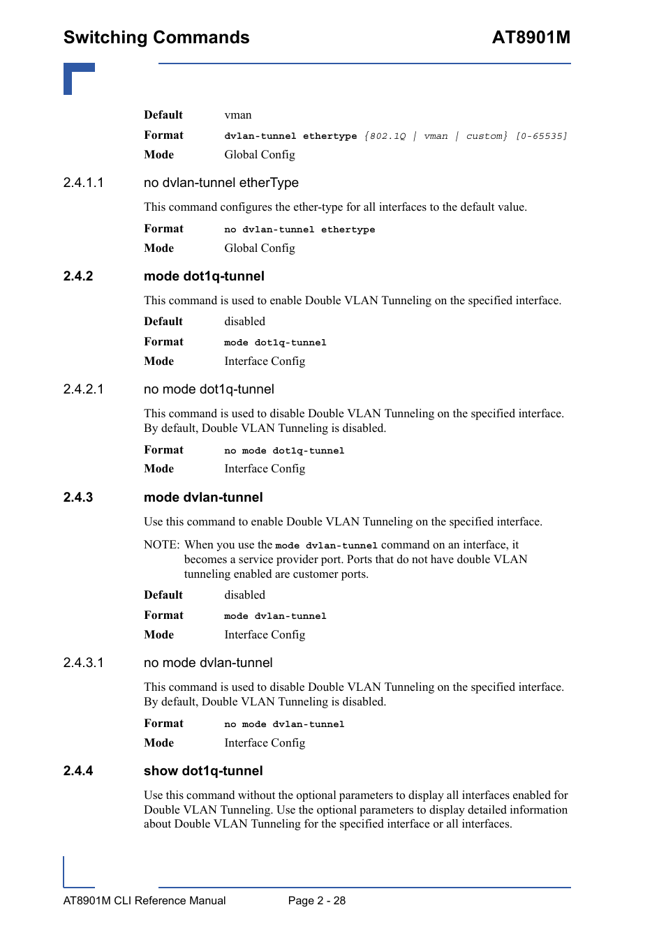 2 mode dot1q-tunnel, 3 mode dvlan-tunnel, 4 show dot1q-tunnel | Mode dot1q-tunnel - 28, Mode dvlan-tunnel - 28, Show dot1q-tunnel - 28, Switching commands at8901m | Kontron AT8901M CLI User Manual | Page 64 / 313