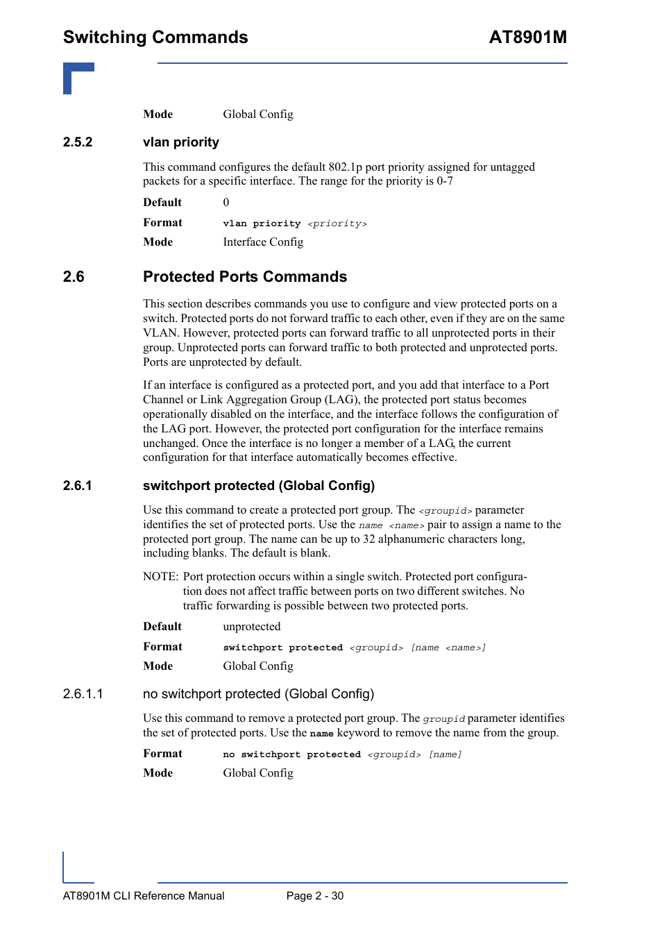 2 vlan priority, 6 protected ports commands, 1 switchport protected (global config) | Vlan priority - 30, 6 protected ports commands - 30, Switchport protected (global config) - 30, Switching commands at8901m | Kontron AT8901M CLI User Manual | Page 66 / 313