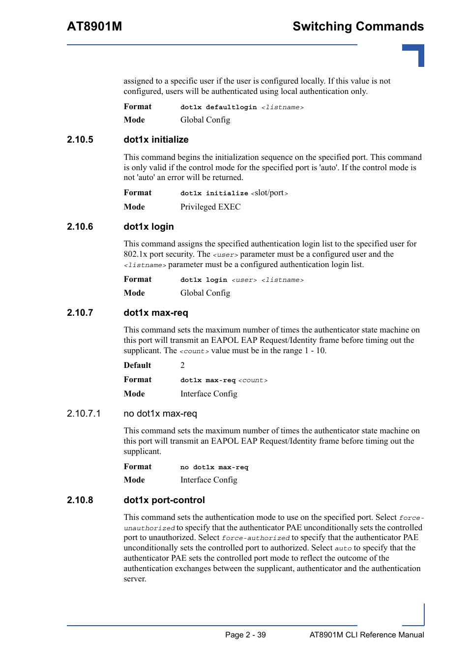 5 dot1x initialize, 6 dot1x login, 7 dot1x max-req | 8 dot1x port-control, At8901m switching commands | Kontron AT8901M CLI User Manual | Page 75 / 313