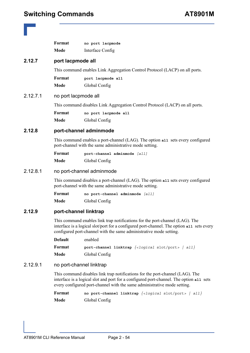 7 port lacpmode all, 8 port-channel adminmode, 9 port-channel linktrap | Switching commands at8901m | Kontron AT8901M CLI User Manual | Page 90 / 313